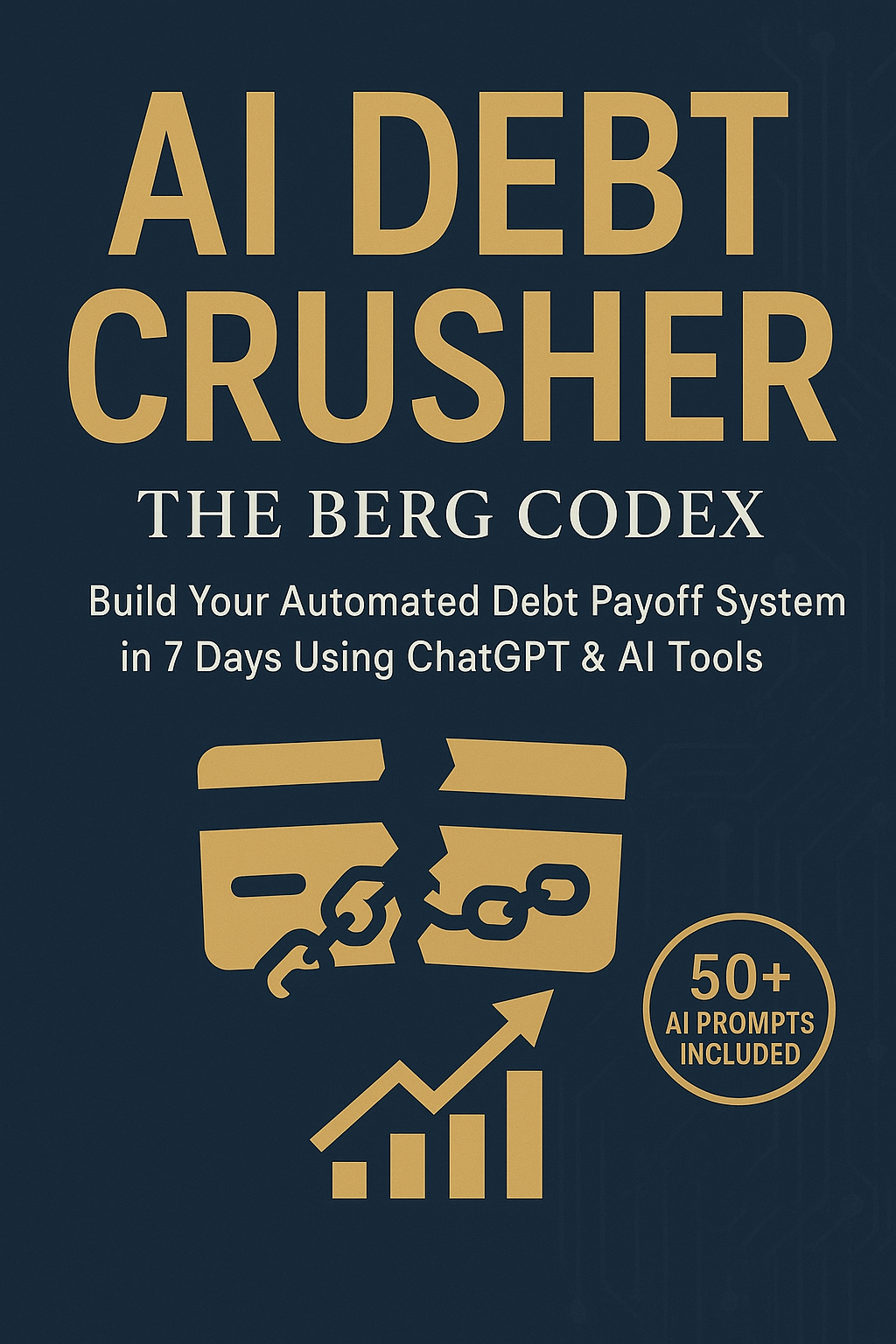 AI Debt Crusher: Automated Credit Card Debt Payoff System Using ChatGPT & AI Tools