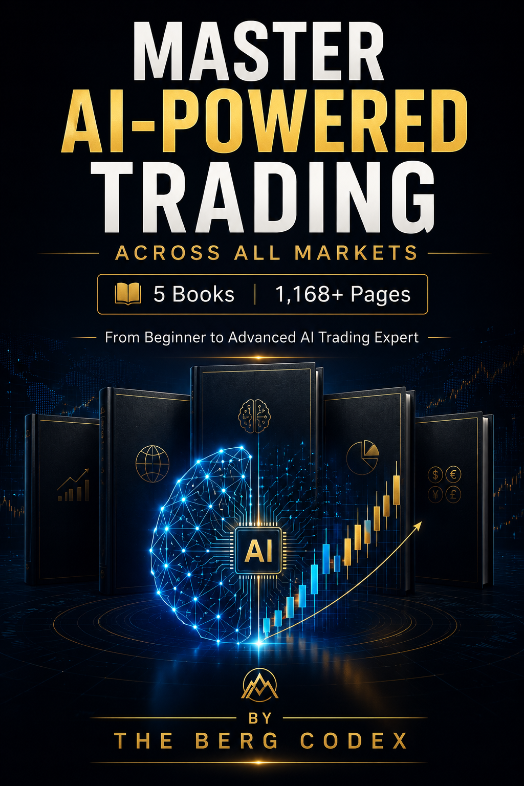 AI Trading Master Bundle: 5-Book System for Bots & Strategy