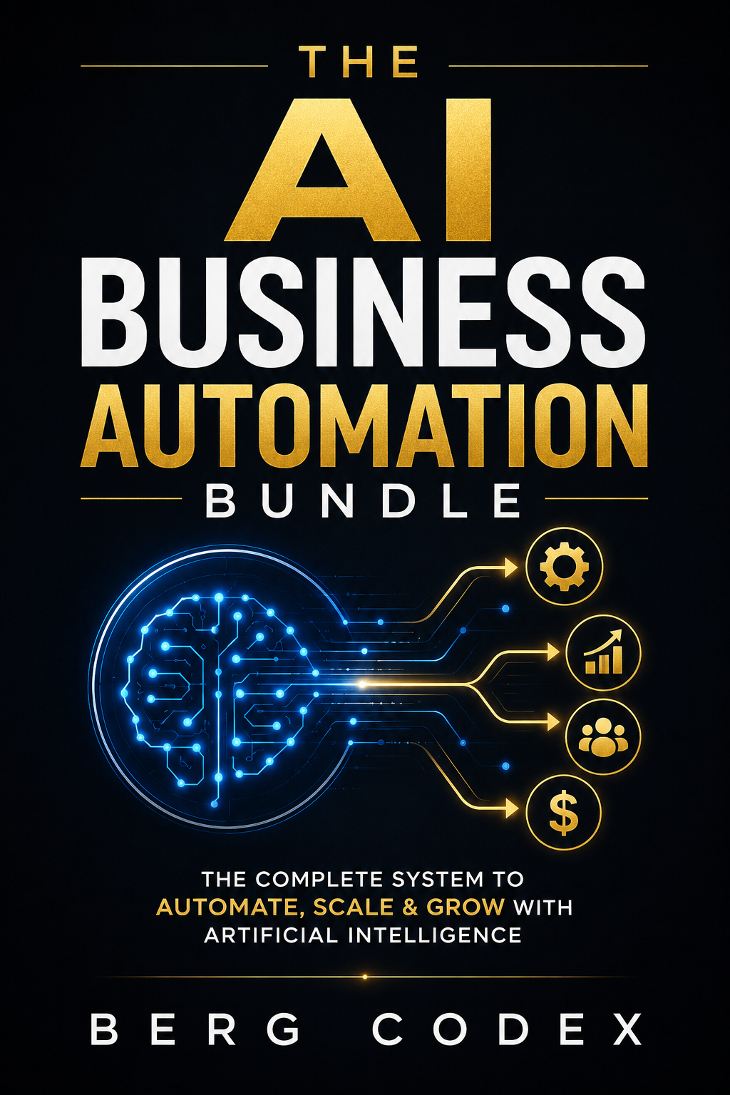 THE AI BUSINESS AUTOMATION BUNDLE