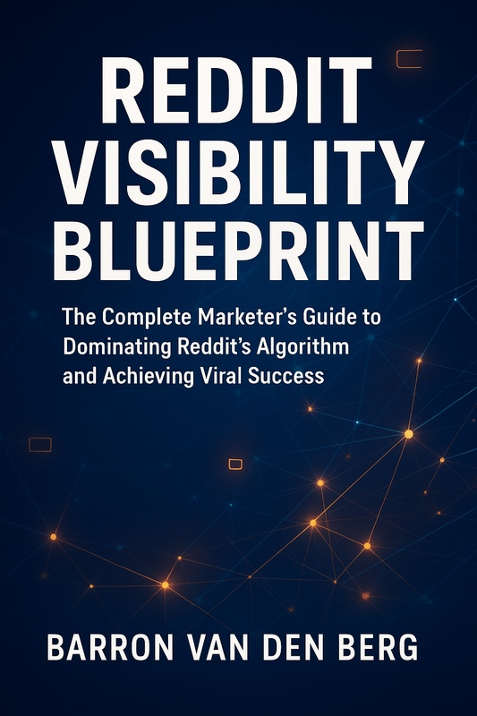 Reddit Visibility Blueprint: Beat the Algorithm &amp; Get Your Posts Seen