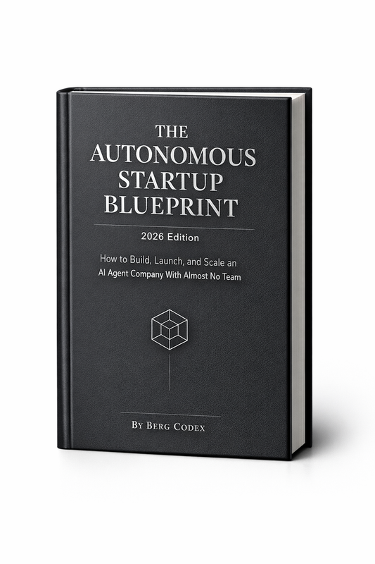 THE AUTONOMOUS STARTUP BLUEPRINT