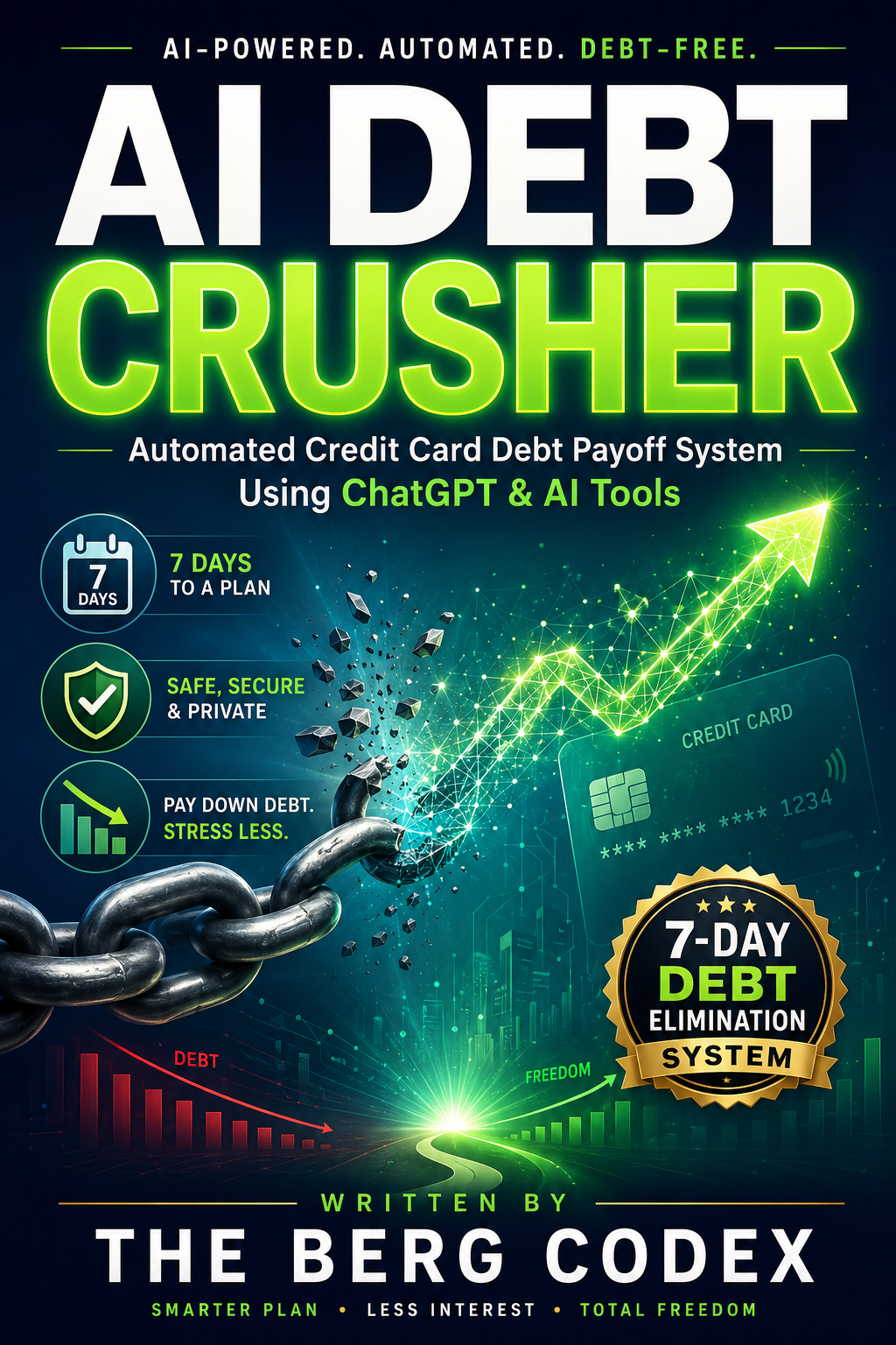 AI Debt Crusher: Automated Credit Card Debt Payoff System Using ChatGPT & AI Tools