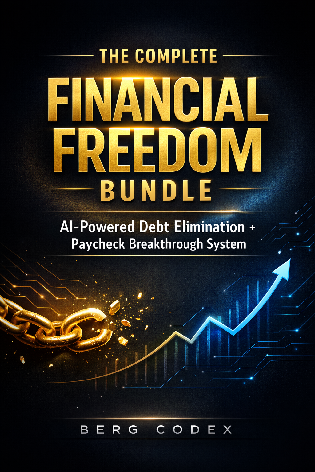 The Complete Financial Freedom Bundle