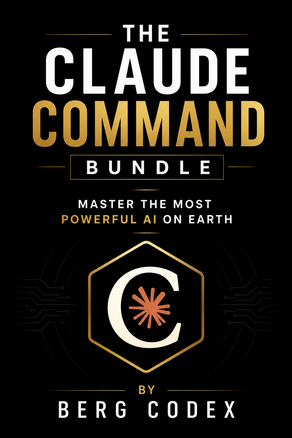 🧠 THE CLAUDE COMMAND BUNDLE — Master the Most Powerful AI on Earth