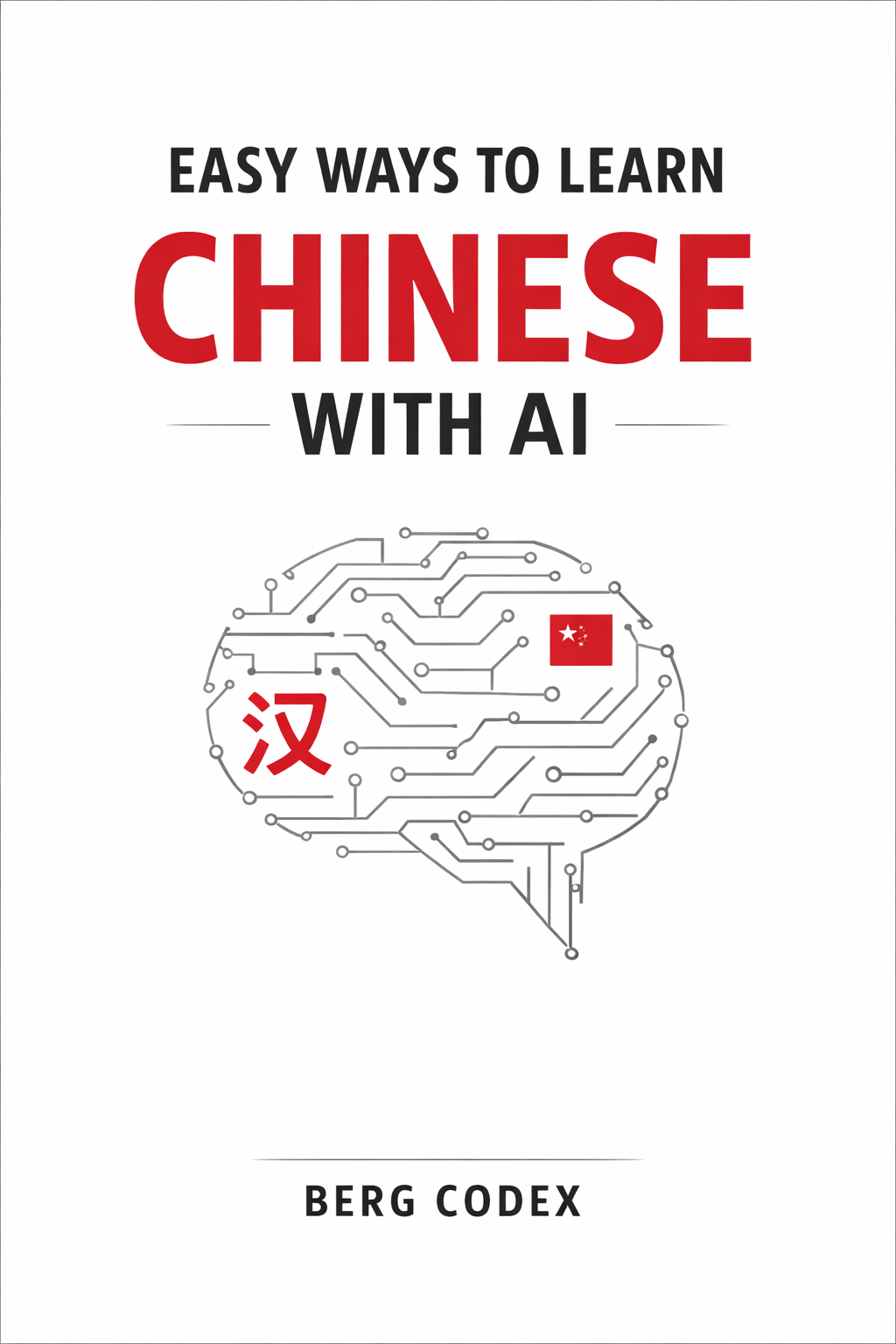Easy Ways to Learn Chinese with AI
