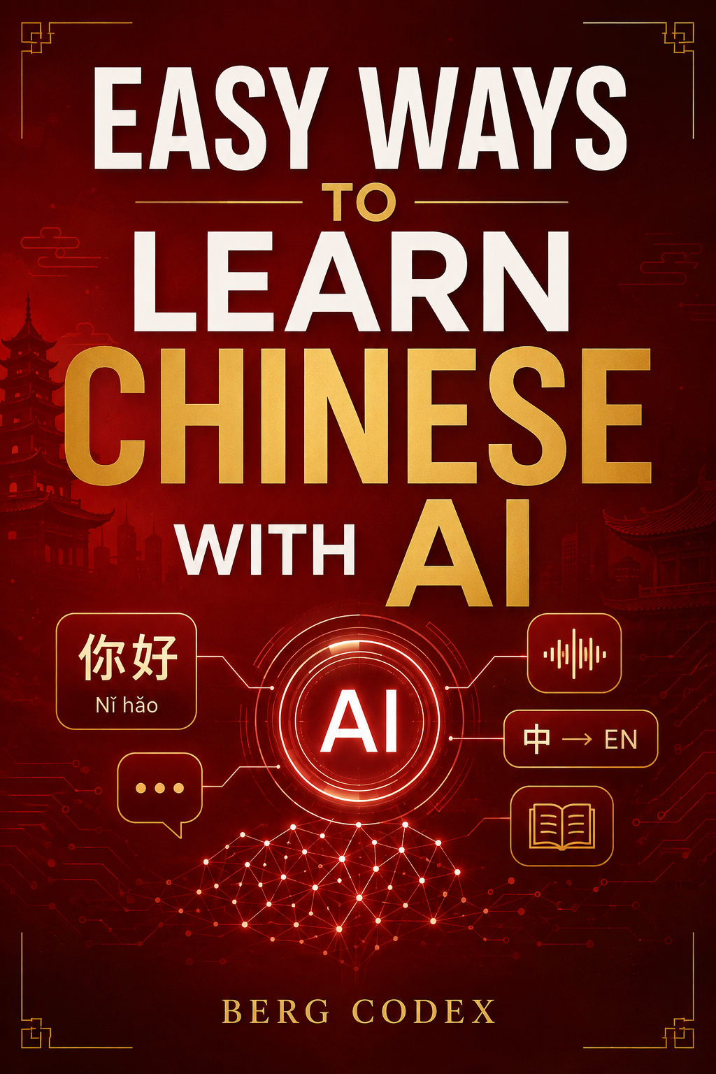 Easy Ways to Learn Chinese with AI