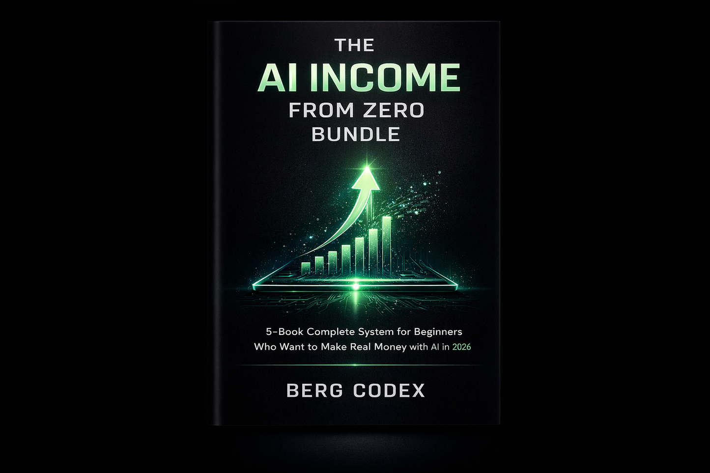 🚀 THE AI INCOME FROM ZERO BUNDLE — 5-Book Complete System for Beginners Who Want to Make Real Money with AI in 2026