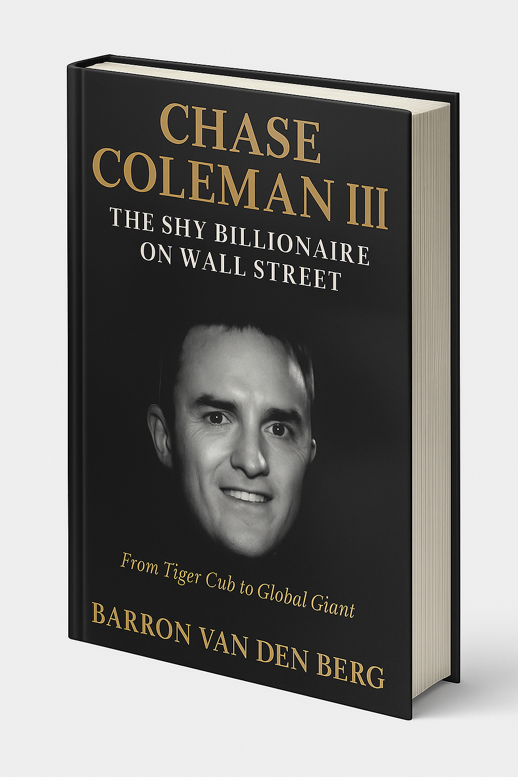 Chase Coleman III: The Shy Billionaire on Wall Street – From Tiger Cub to Global Giant